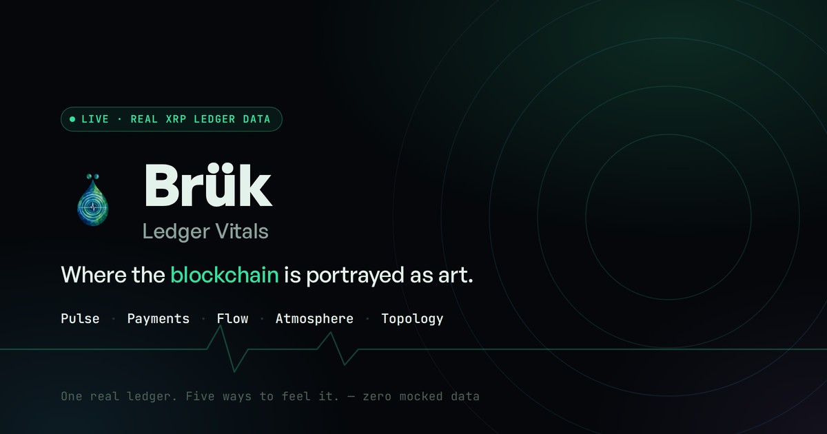 Brük: the XRP Ledger portrayed as art